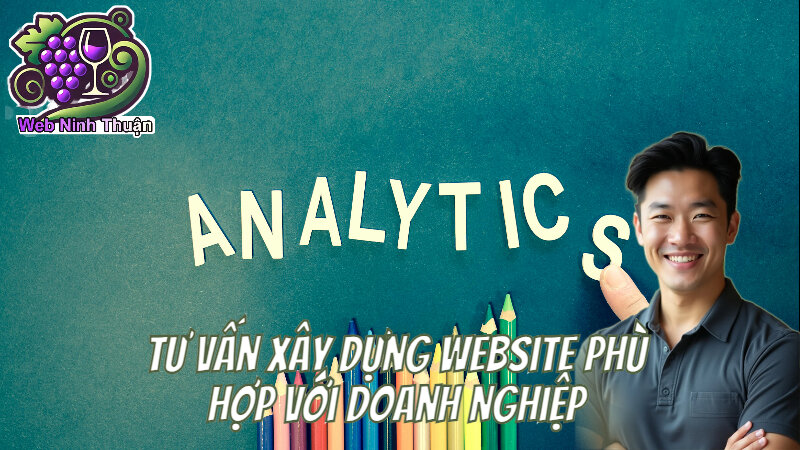 Tư Vấn Xây Dựng Website Phù Hợp Với Doanh Nghiệp Địa Phương